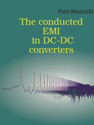 cover image of The conducted EMI in DC-DC converters